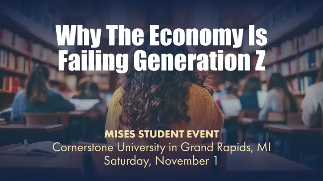 Mises Student Circle at Cornerstone University